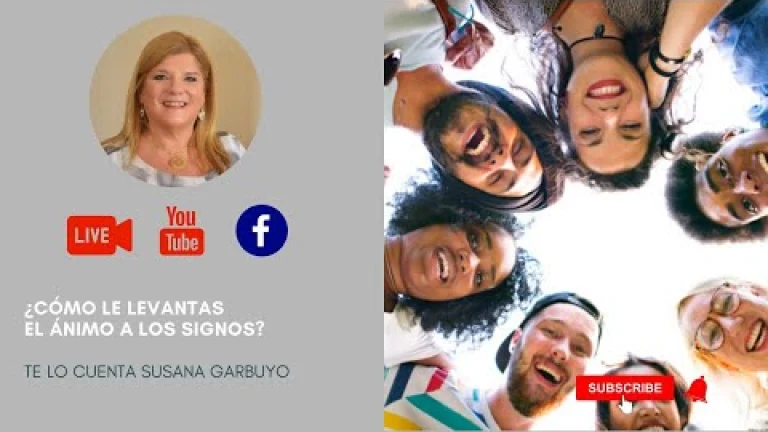 COMO LEVANTAR EL ÁNIMO A CADA SIGNO - Por Susana Garbuyo