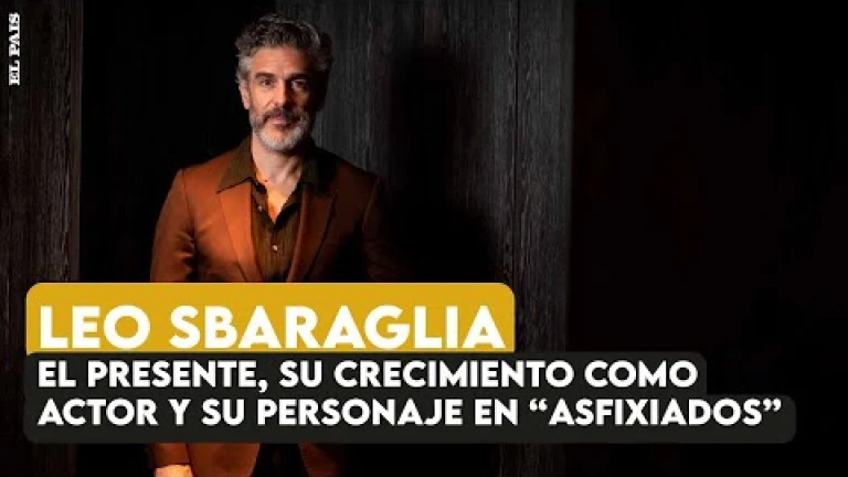 Leo Sbaraglia: el presente, su crecimiento como actor y su personaje en "Asfixiados"