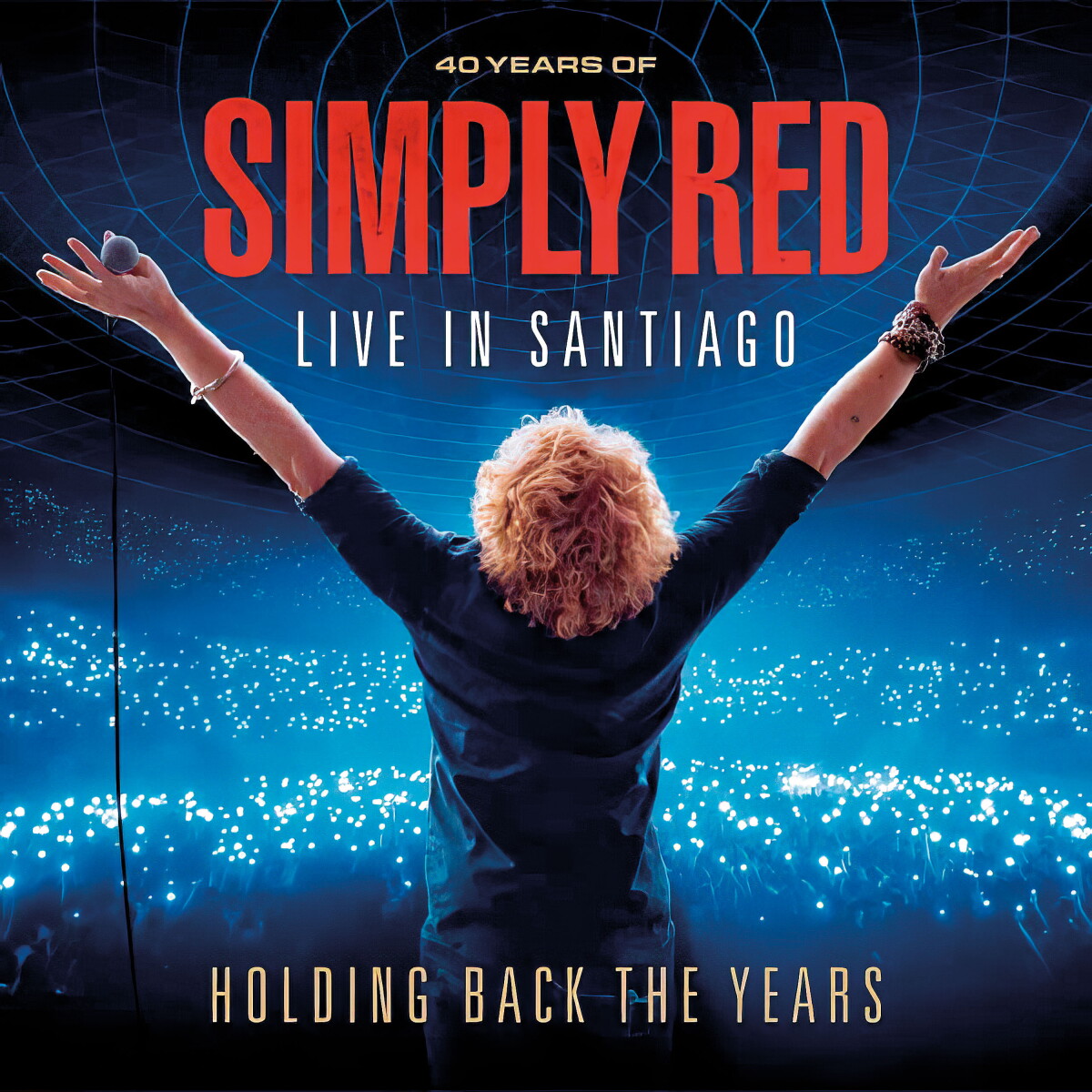 Holding back the years: 40 years of Simply Red, Live in Santiago. 2026.