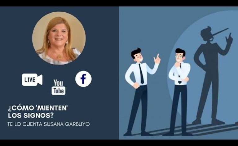 ¿CÓMO MIENTEN LOS SIGNOS? - Con Susana Garbuyo