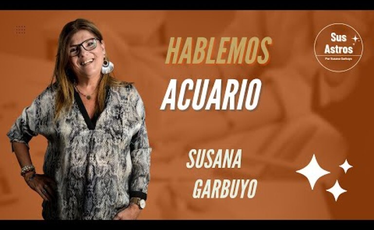 Hablemos de Acuario, con Susana Garbuyo