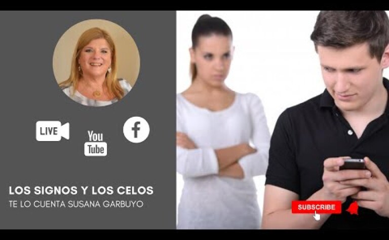 Los signos y los celos, por Susana Garbuyo