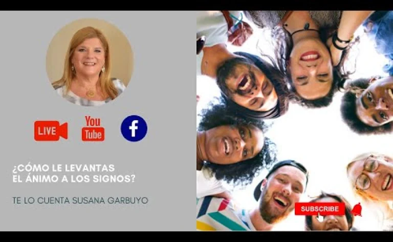 COMO LEVANTAR EL ÁNIMO A CADA SIGNO - Por Susana Garbuyo