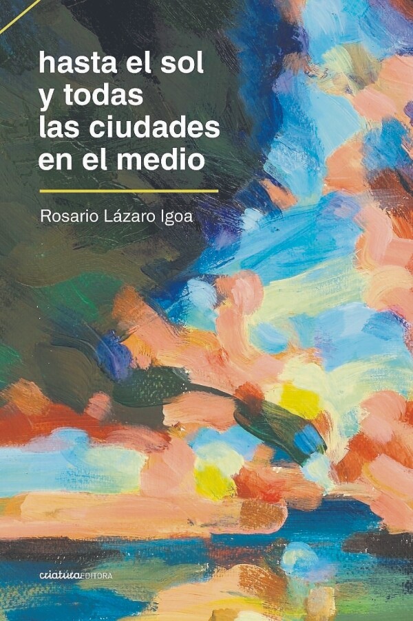 Hasta el sol y todas las ciudades en el medio.jpg