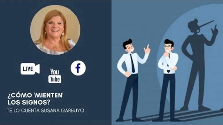 ¿CÓMO MIENTEN LOS SIGNOS? - Con Susana Garbuyo